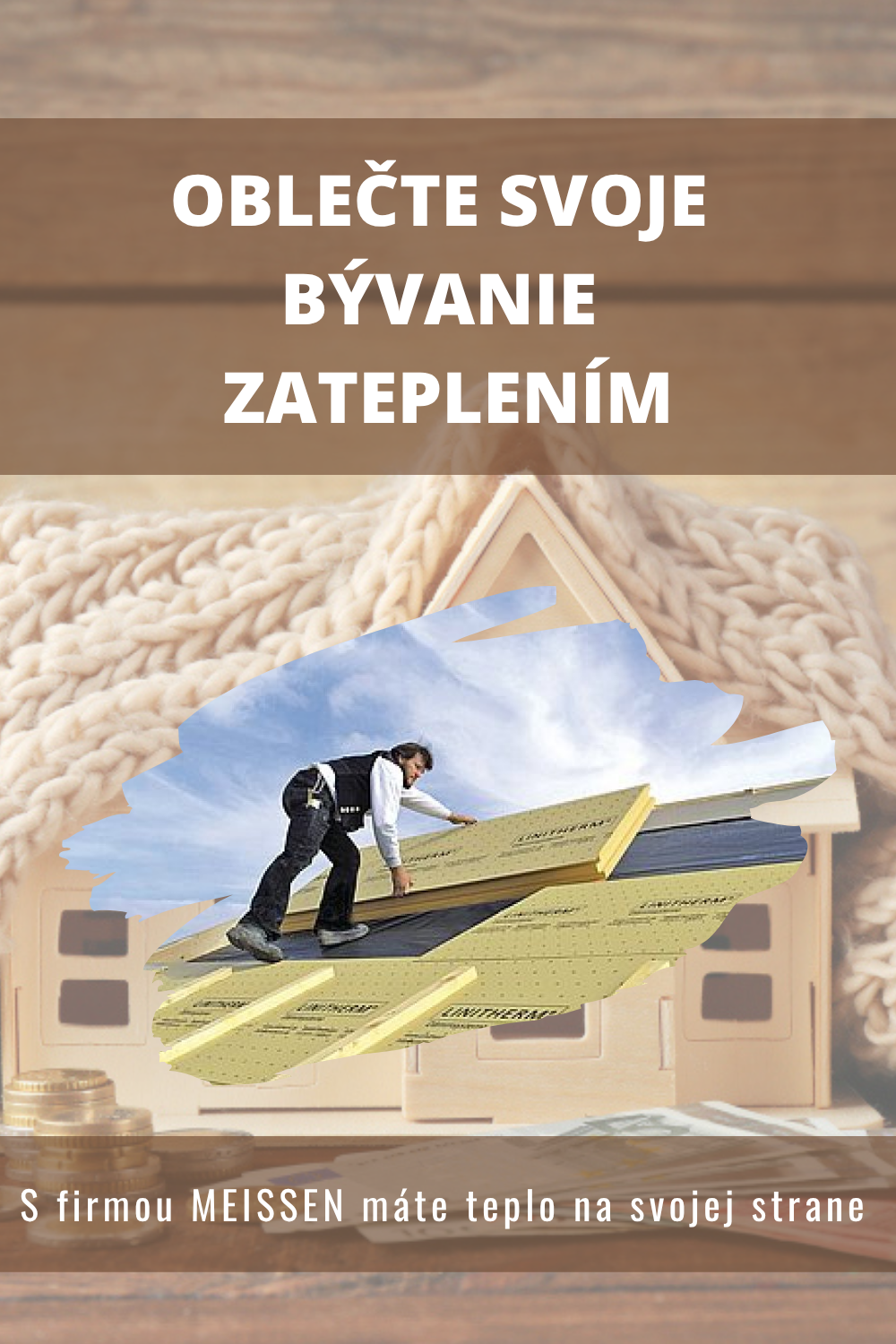 Oblečte svoje bývanie zateplením