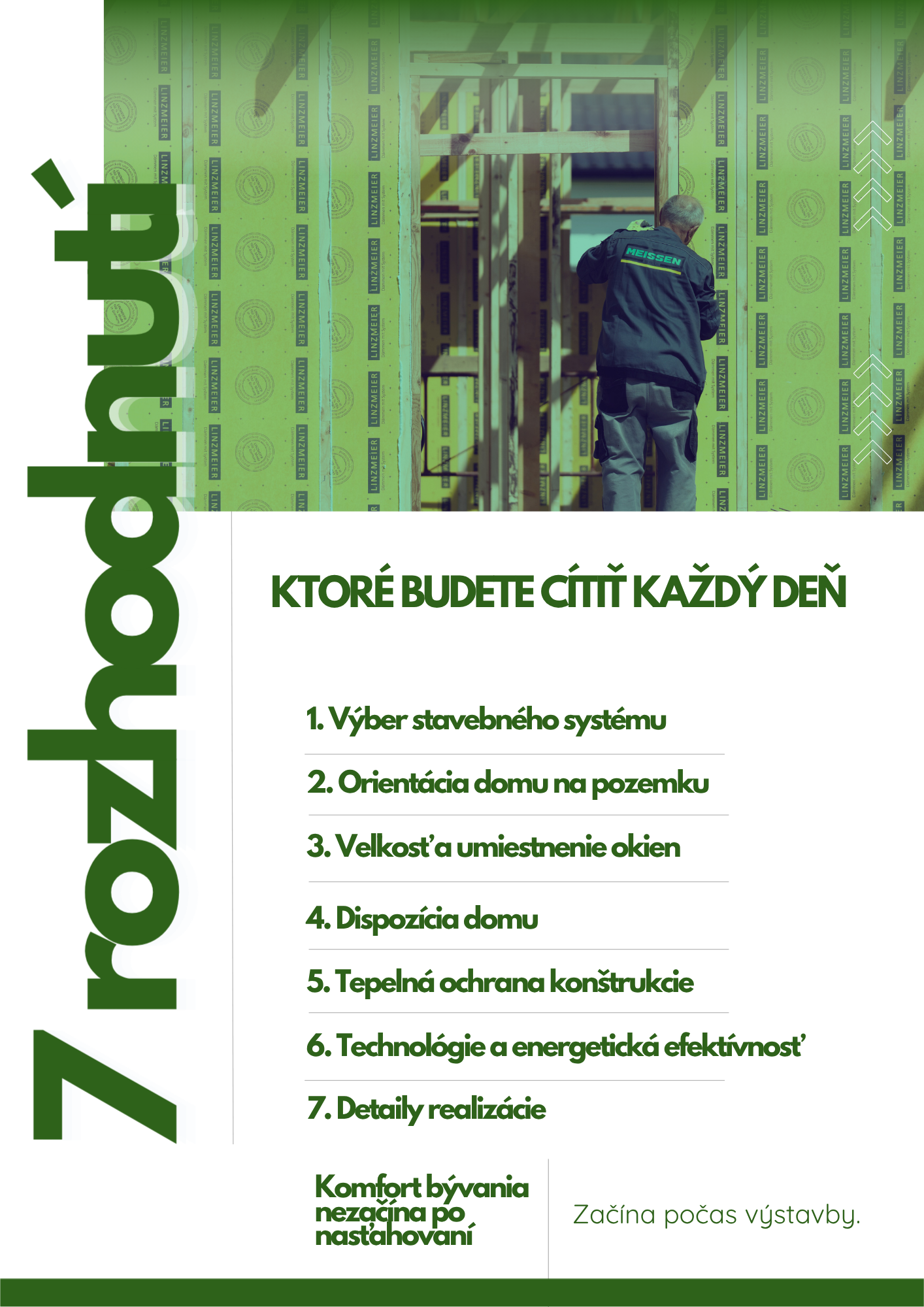 7 rozhodnutí počas výstavby, ktoré budete cítiť každý deň