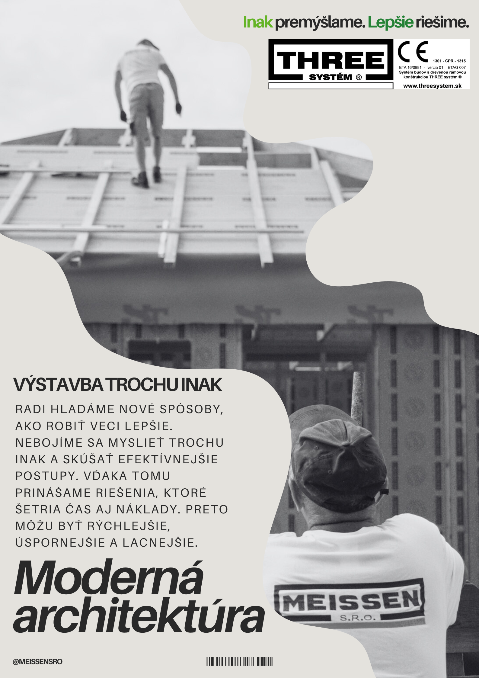 Moderná architektúra: Výstavba trochu inak