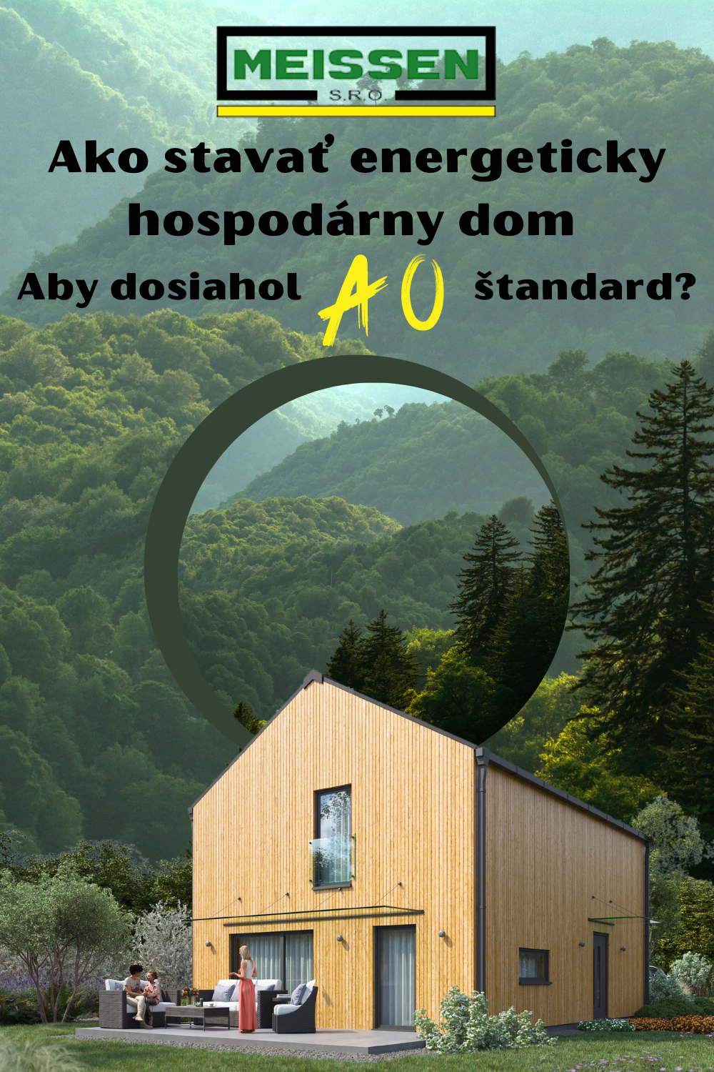Ako stavať energeticky hospodárny dom aby dosiahol A0 štandard ?
